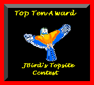 Top Ten Award,<br>
October 2001,<br>
JBird's Topsite Contest