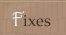 Fixes
