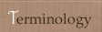 Terminology
