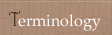 Terminology