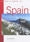 Buying a House in Spain: Where and How to Do It (Buying a House)