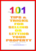 101 Tips & Tricks For Selling Or Letting Your Property - Click here to find out more...