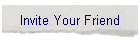 Invite Your Friend