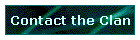 Contact the Clan