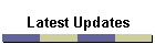Latest Updates