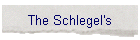 The Schlegel's