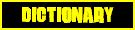 Dictionary