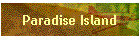 Paradise Island