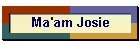 Ma'am Josie