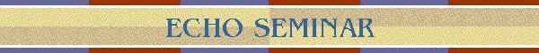 ECHO SEMINAR