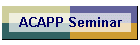 ACAPP Seminar