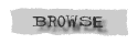 Browse