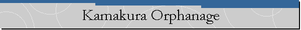 Kamakura Orphanage