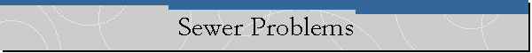 Sewer Problems