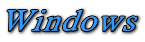 Windows
