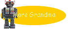 More Grandma