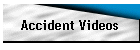 Accident Videos