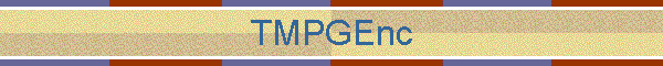 TMPGEnc