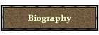 Biography