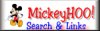 MickeyHOO! search & Links