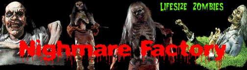 Nightmare Factory Life Size Zombies & Props