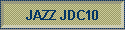 JAZZ JDC10