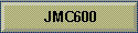 JMC600