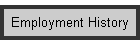 Employment History