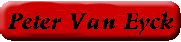 Click  Here  To  Go  To  A  List  Of  Web  Pages  For  Peter  Van  Eyck