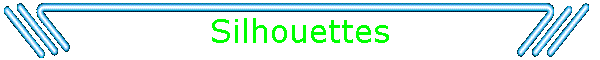 Silhouettes