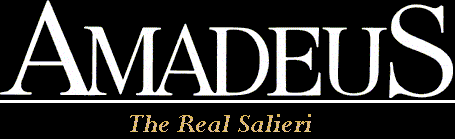 AMADEUS -- The Real Salieri