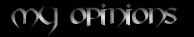 MyOpinions.jpg (7287 bytes)