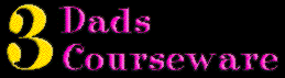 3 Dads Courseware