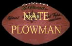CLICK HERE TO EMAIL NATE PLOWMAN