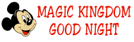 Magic Kingdom Goodnight