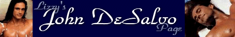 Visit my John DeSalvo Fansite!
