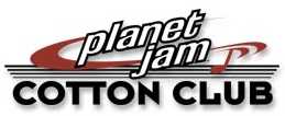Planet Jam Cotton Club