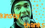 kinsey thanks...