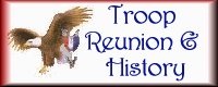 Troop Reunion & History Page
