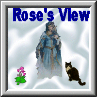 Rose's View