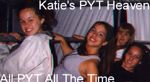 Katie's PYT Heaven