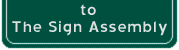 to The Sign Assembly