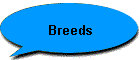 Breeds