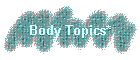 Body Topics*