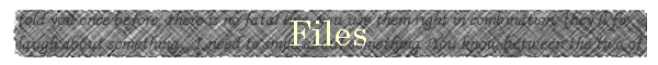 Files