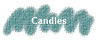 Candles