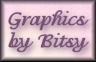 GRAPHICS BY BITSY