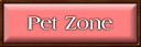 pet zone button