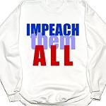 Impeach them all