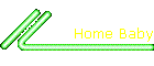 Home Baby